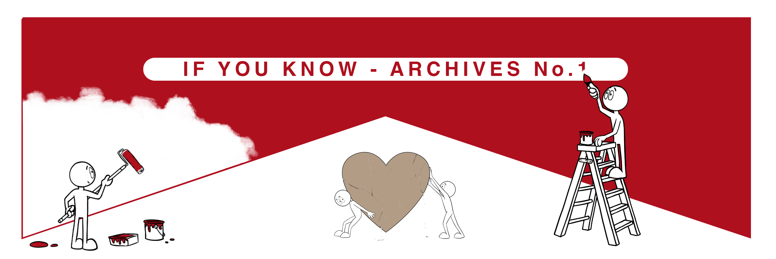 IF YOU KNOW - ARCHIVES No.1